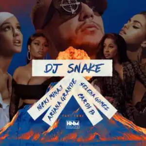 DJ Snake - Taki Taki Ft. Ariana Grande, Nicki Minaj, Cardi B & Selena Gomez